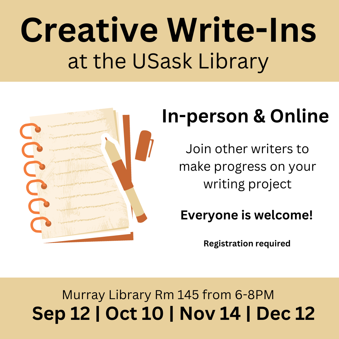 Join us for Creative Write-Ins at the USask Library!